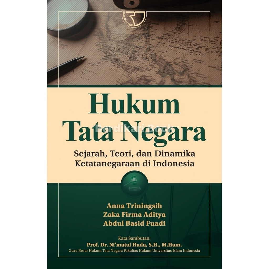 Berdikari - Hukum Tata Negara – Anna Triningsih - Rajawali Pers