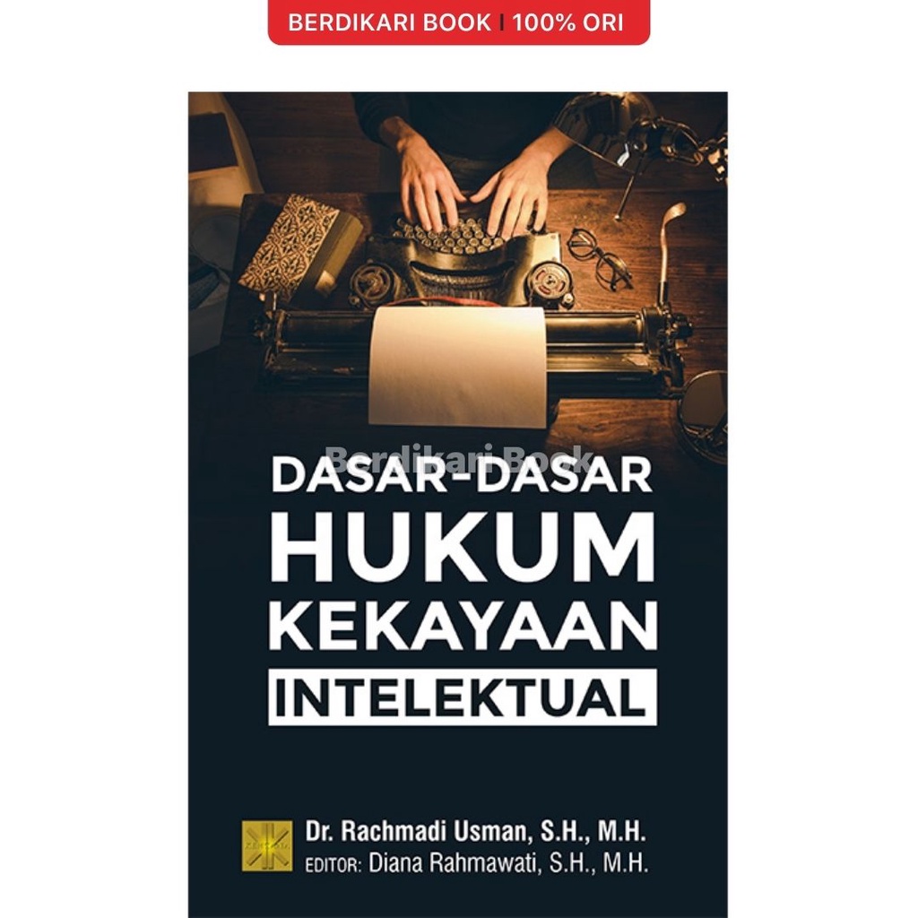 DASAR-DASAR HUKUM KEKAYAAN INTELEKTUAL - Prenadamedia