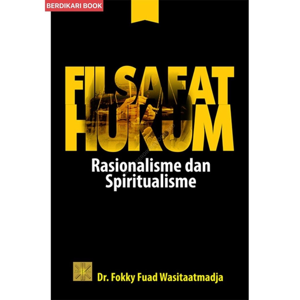 FILSAFAT HUKUM RASIONALISME DAN SPIRITUALISME - Prenadamedia