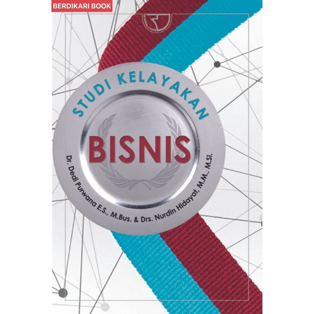 Studi Kelayakan Bisnis – Dedi Purwana - Rajawali Pers