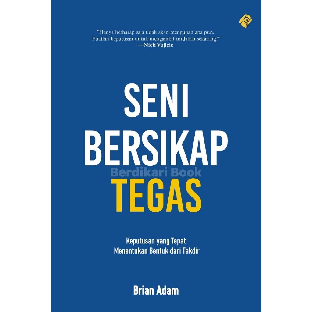 Seni Bersikap Tegas - Shira
