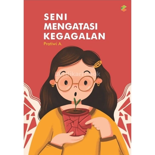 Image of Seni Mengatasi Kegagalan - Cemerlang