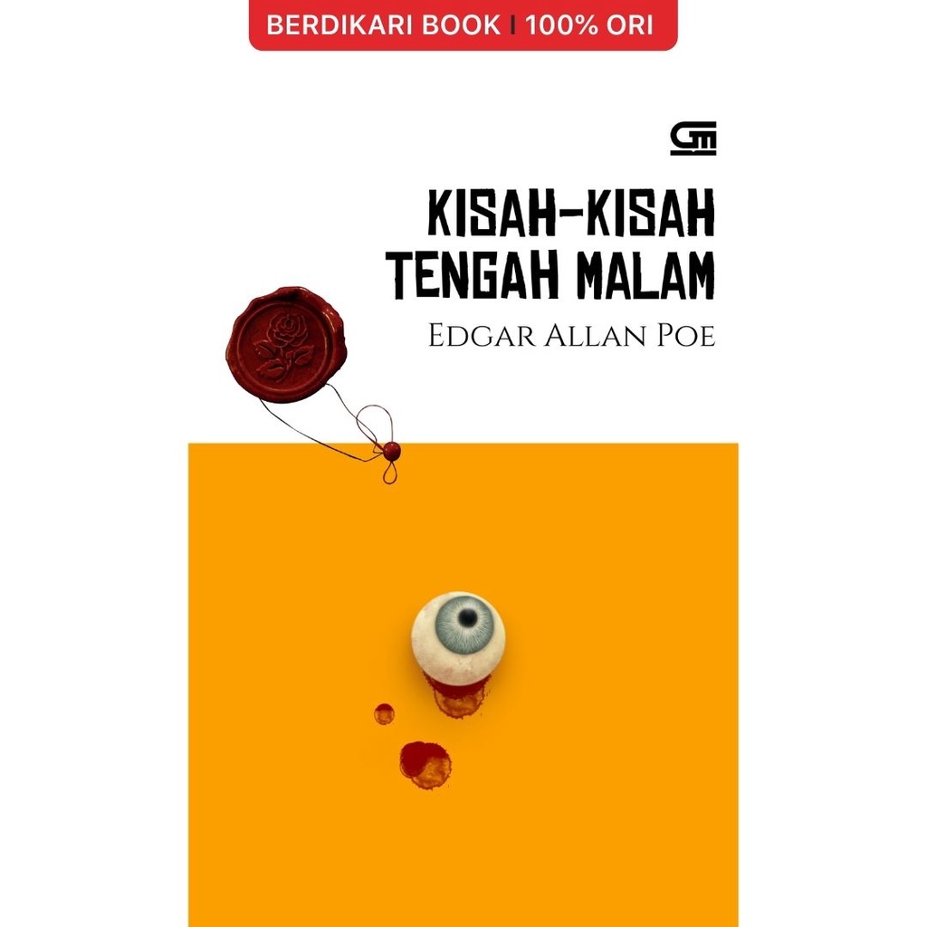 Edgar Allan Poe; Classics: Kisah-Kisah Tengah Malam (Tales of Mystery and Terror) - Gramedia