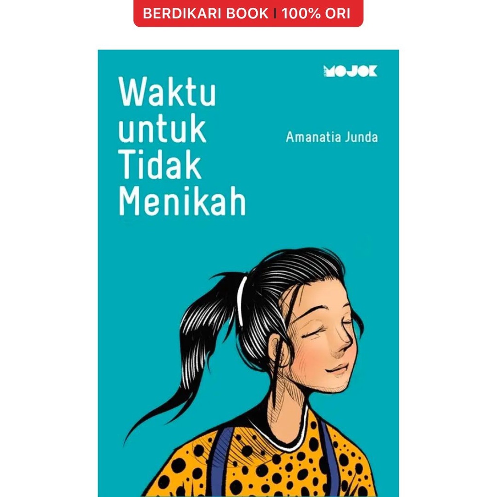 Waktu Untuk Tidak Menikah - Mojok