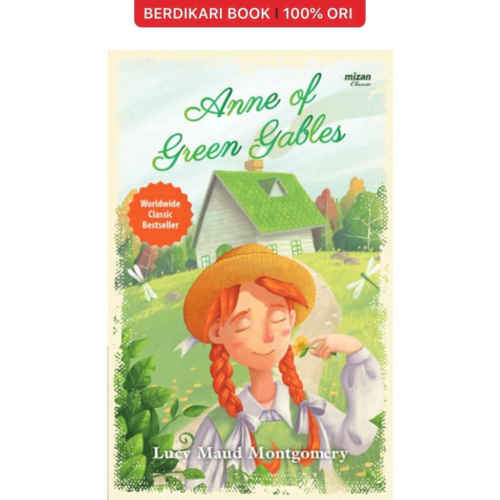 Anne Of Green Gables (Republish 2022) - Mizan