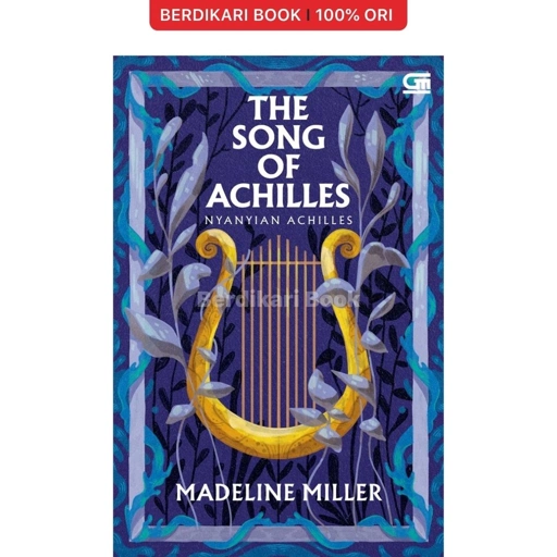 Image of Nyanyian Achilles (The Song of Achilles) - Gramedia
