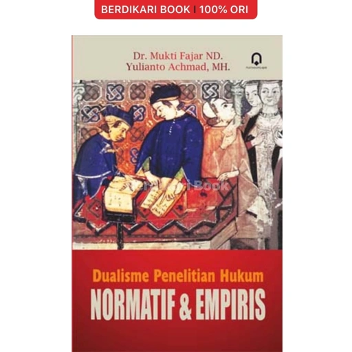 Image of Dualisme Penelitian Hukum Normatif dan Empiris - Pustaka Pelajar
