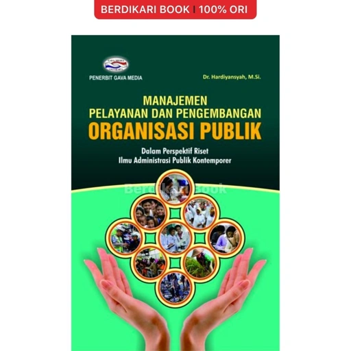 Manajemen Pelayanan dan Pengembangan Organisasi Publik - Gavamedia