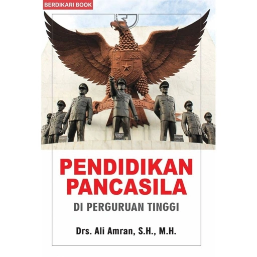 Image of Pendidikan Pancasila di Perguruan Tinggi – Ali Amran - Rajawali Pers