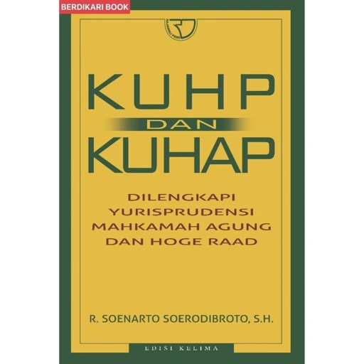 Image of KUHP dan KUHAP – Soenarto Soerodibroto - Rajawali Pers