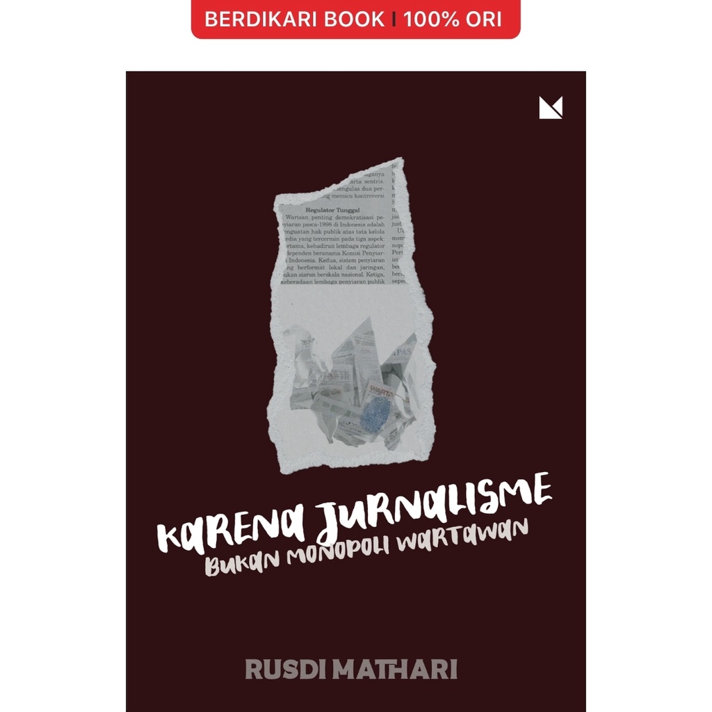 Karena Jurnalisme Bukan Monopoli Wartawan Republish - Buku Mojok