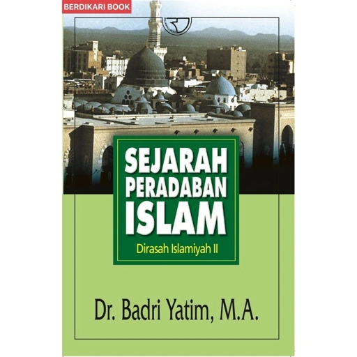 Image of Sejarah Peradaban Islam – Badri Yatim - Rajawali Pers