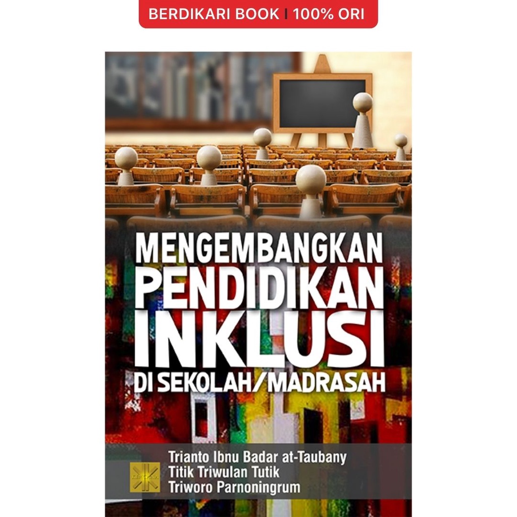 MENGEMBANGKAN PENDIDIKAN INKLUSI DI SEKOLAH/MADRASAH - Prenadamedia