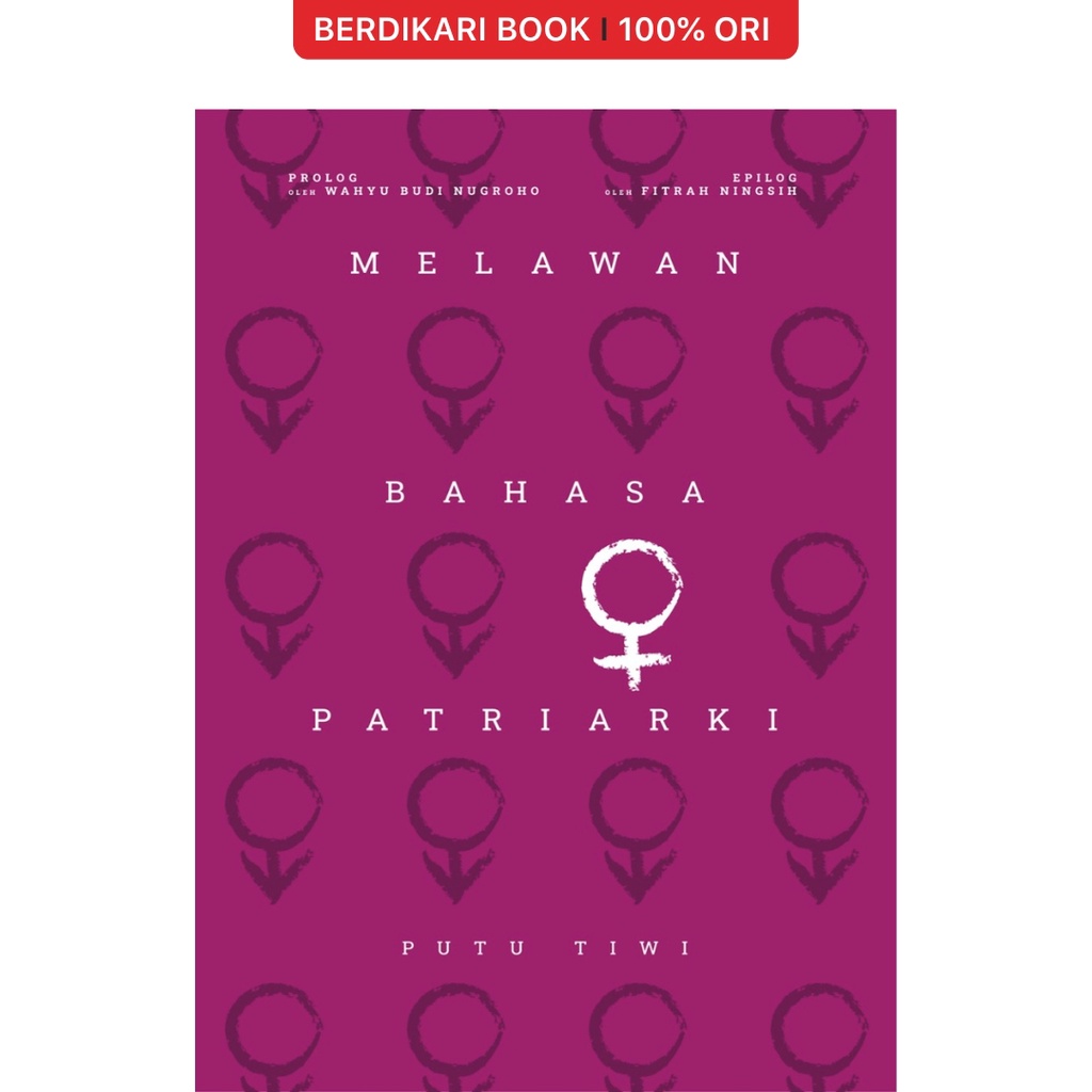 Melawan Bahasa Patriarki - Semut Api