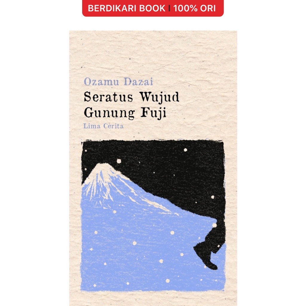 Dazai; Seratus Wujud Gunung Fuji - Bening
