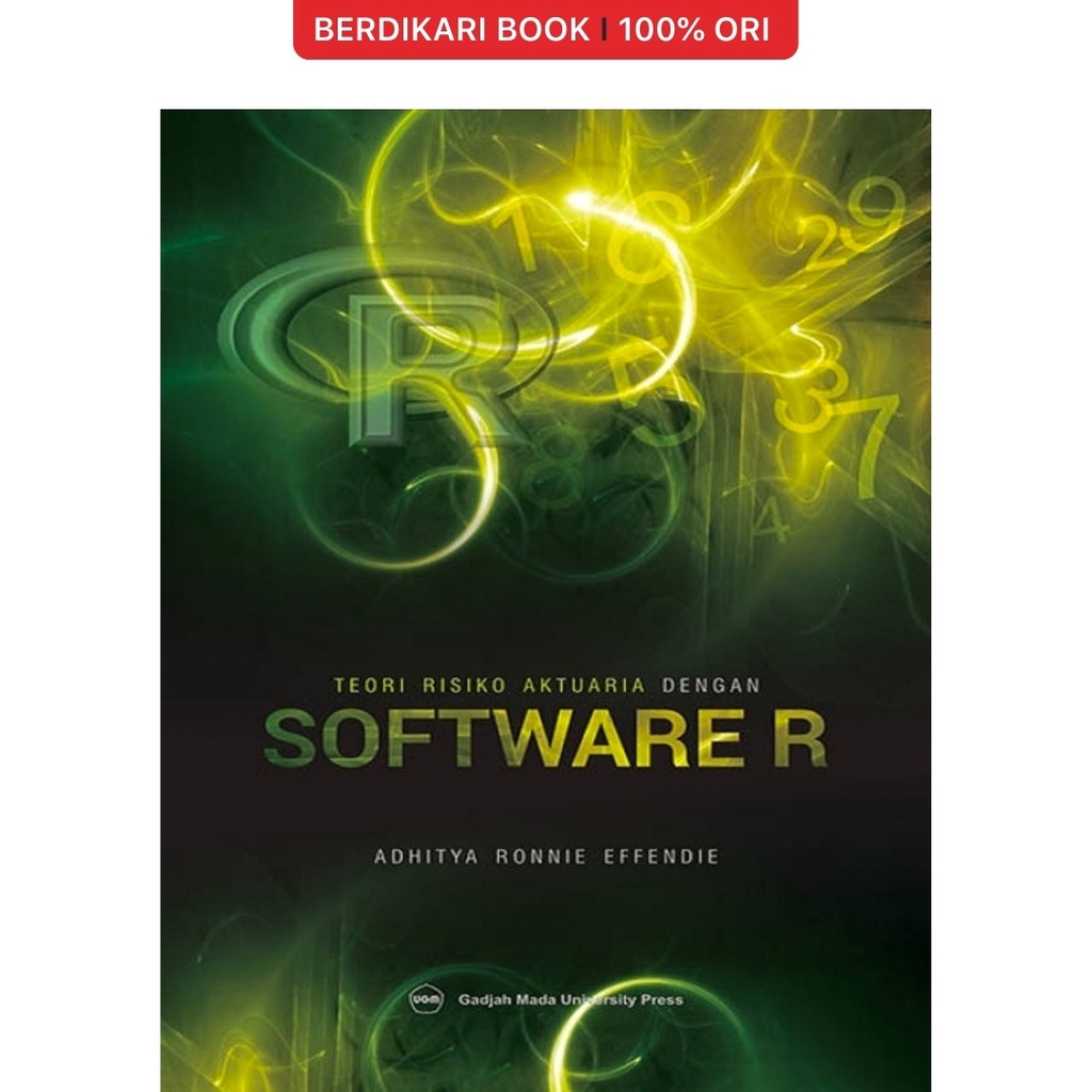 Teori Risiko Aktuaria Dengan Software R - UGM Press
