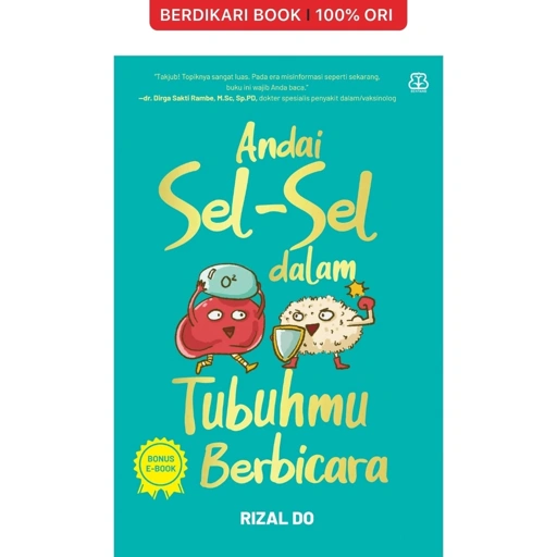 Image of Andai Sel-Sel Dalam Tubuhmu Berbicara - Mizan