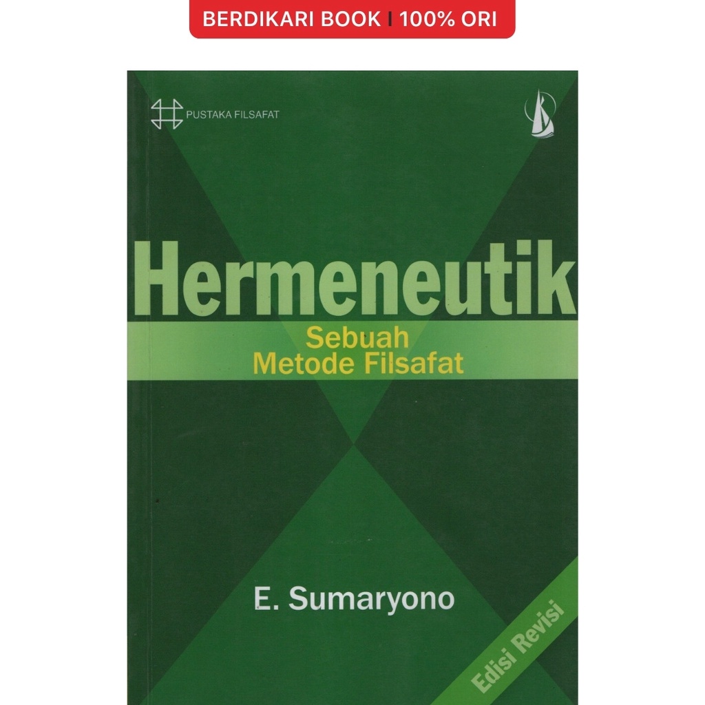 HERMENEUTIK Sebuah Metode Filsafat - Kanisius