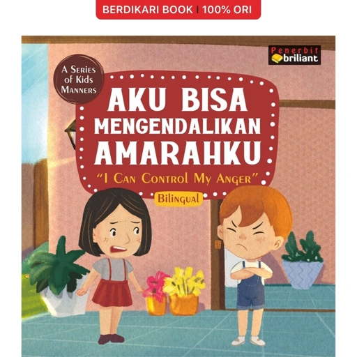 Image of Aku Bisa Mengendalikan Amarahku: A Series Of Kids Manner - Brilliant Book