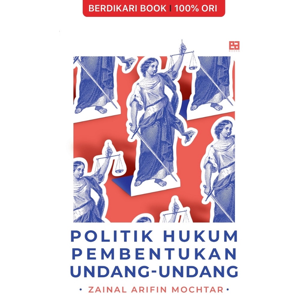 Politik Hukum Pembentukan Undang-Undang - Ea Books