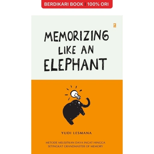 Image of Yudi Lesmana: Memorizing Like An Elephant 2022 - Gramedia