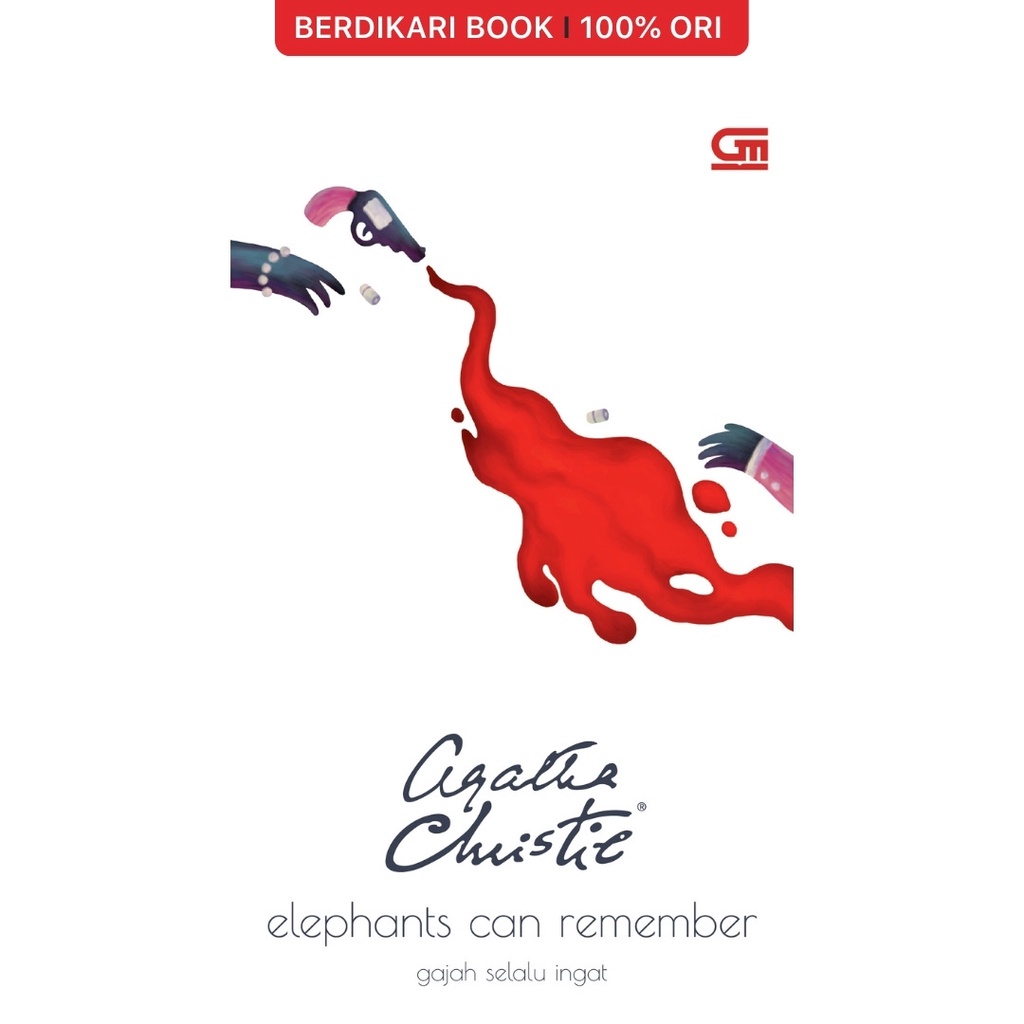 Agatha Christie; Gajah Selalu Ingat (Elephant's Can Remember) - Gramedia