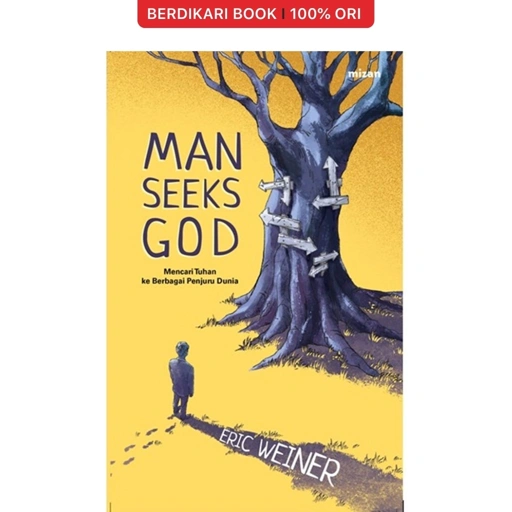 Image of Man Seeks God Mencari Tuhan Ke Berbagai Penjuru Dunia - Mizan