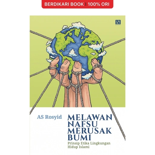 Image of Melawan Nafsu Merusak Bumi - EA Books