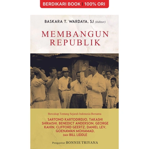 Image of MEMBANGUN REPUBLIK - Galang Press