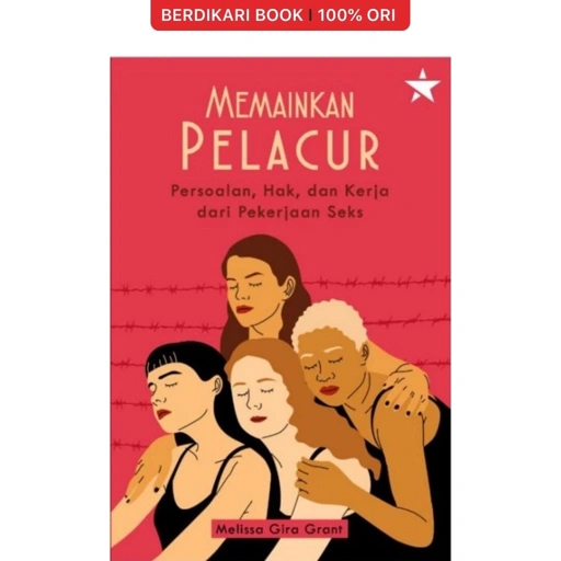 Image of Memainkan Pelacur Persoalan, Hak, dan Kerja dari Pekerjaan Sek - Independen