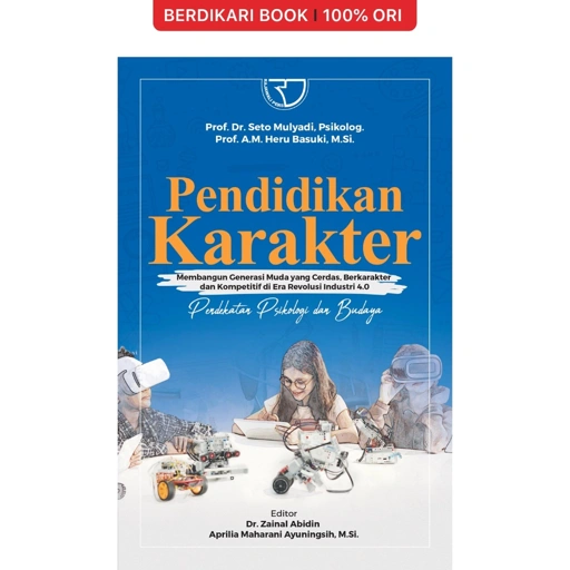 Image of Pendidikan Karakter Membangun Generasi Muda Yang Cerdas, Berkarakter Dan Kompetitif - Rajawali Pers