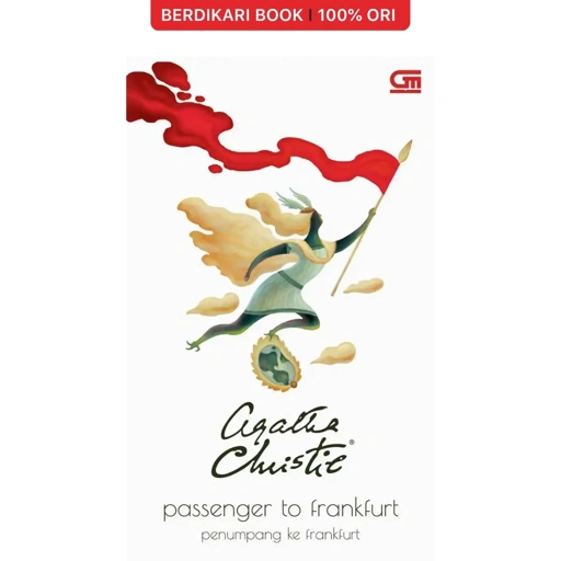 Agatha Christie; Penumpang Ke Frankfurt (Passenger To Frankfurt) - Gramedia