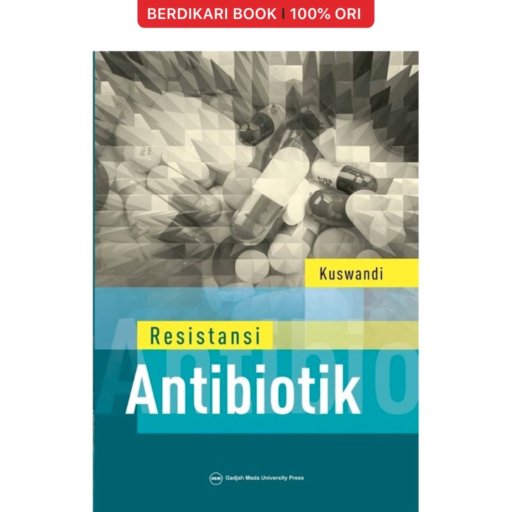 Resistansi Antibiotik - UGM Press