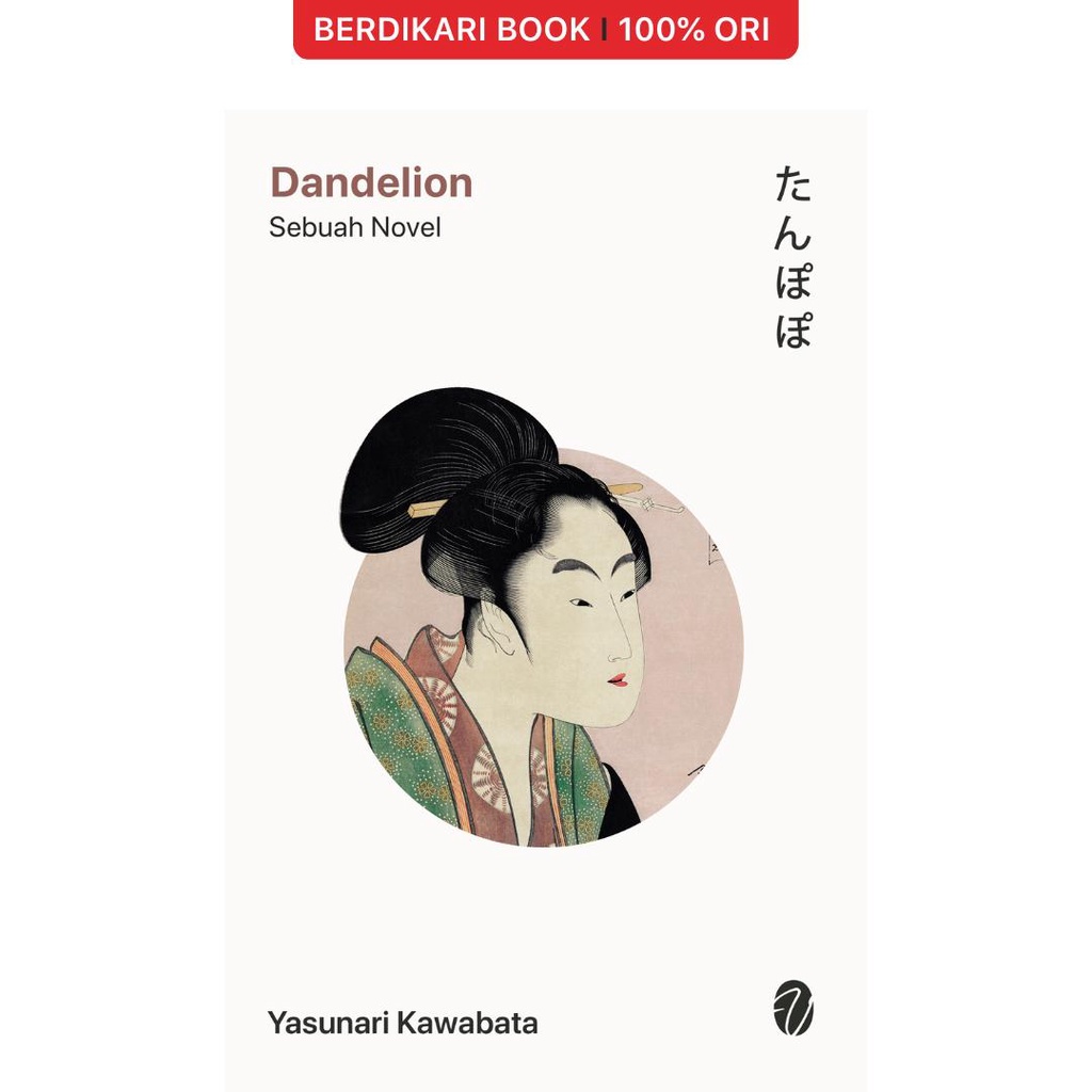 Dandelion Sebuah Novel - Jalan Baru