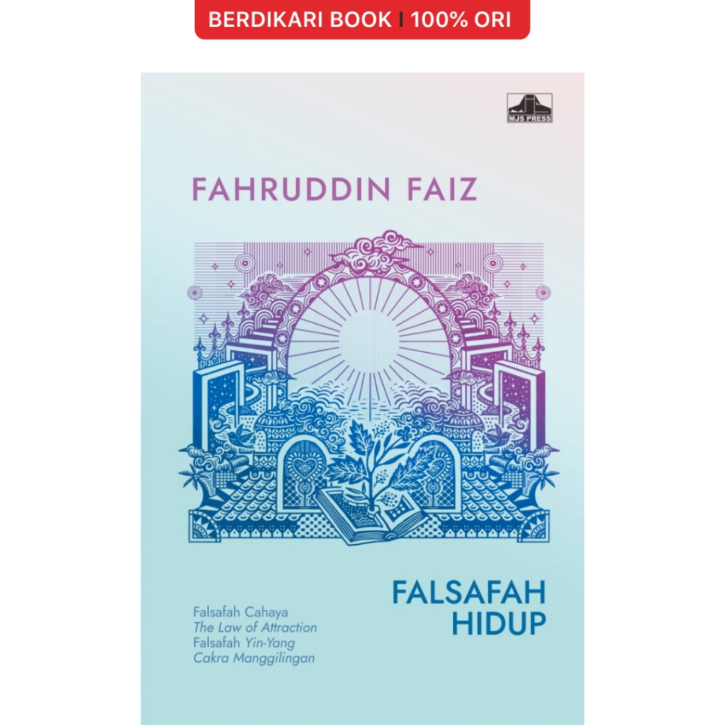 Fahruddin Faiz; Falsafah Hidup - MJS Press