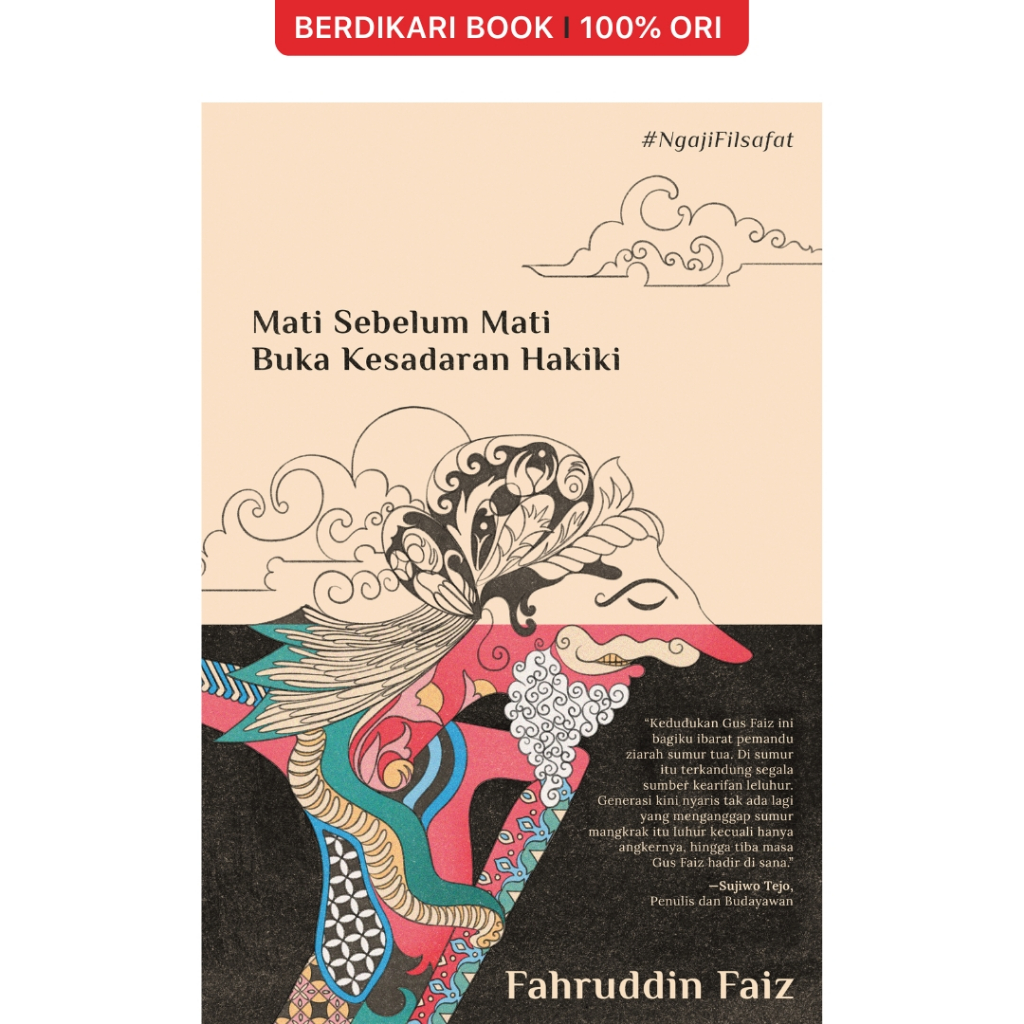 Fahruddin Faiz; Mati Sebelum Mati Buka Kesadaran Hakiki - Mizan