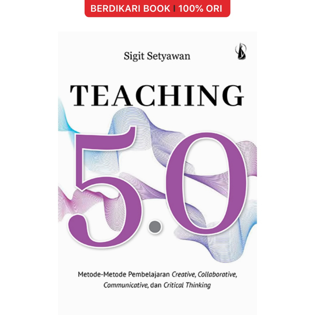 Teaching 5.0 Metode-Metode Pembelajaran - Kanisius