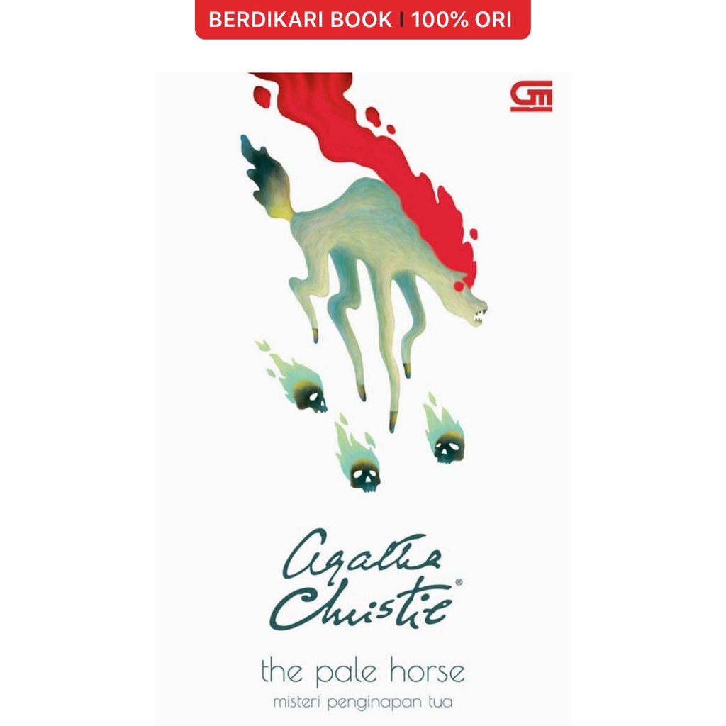 Agatha Christie; Novel The Pale Horse (Misteri Penginapan Tua) - Gramedia