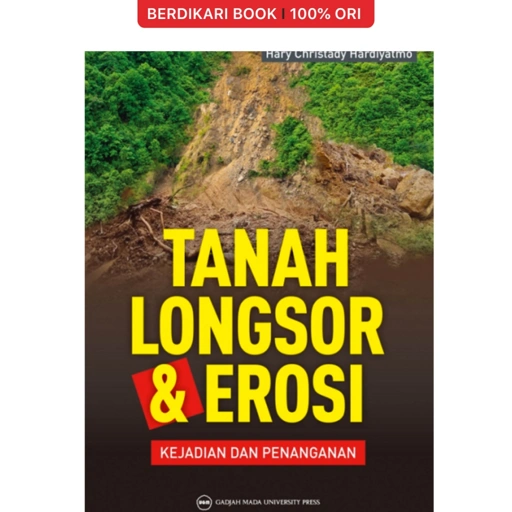 Image of Tanah Longsor & Erosi: Kejadian dan Penanganan - UGM Press