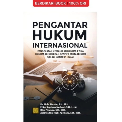 Image of PENGANTAR HUKUM INTERNASIONAL: Pendekatan Kemahiran Hukum, Etika Hukum, Hukum Dan Gender - Prenadamedia