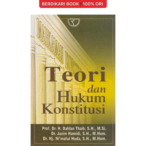 Image of Teori dan Hukum Konstitusi – Dahlan Thaib - Rajawali Pers