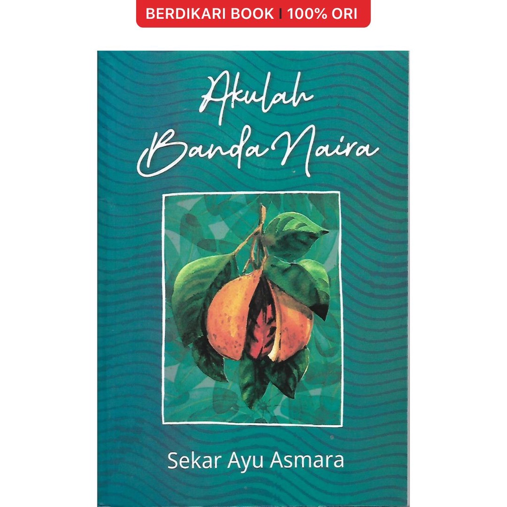 Akulah Banda Neira - Penerbit Andi