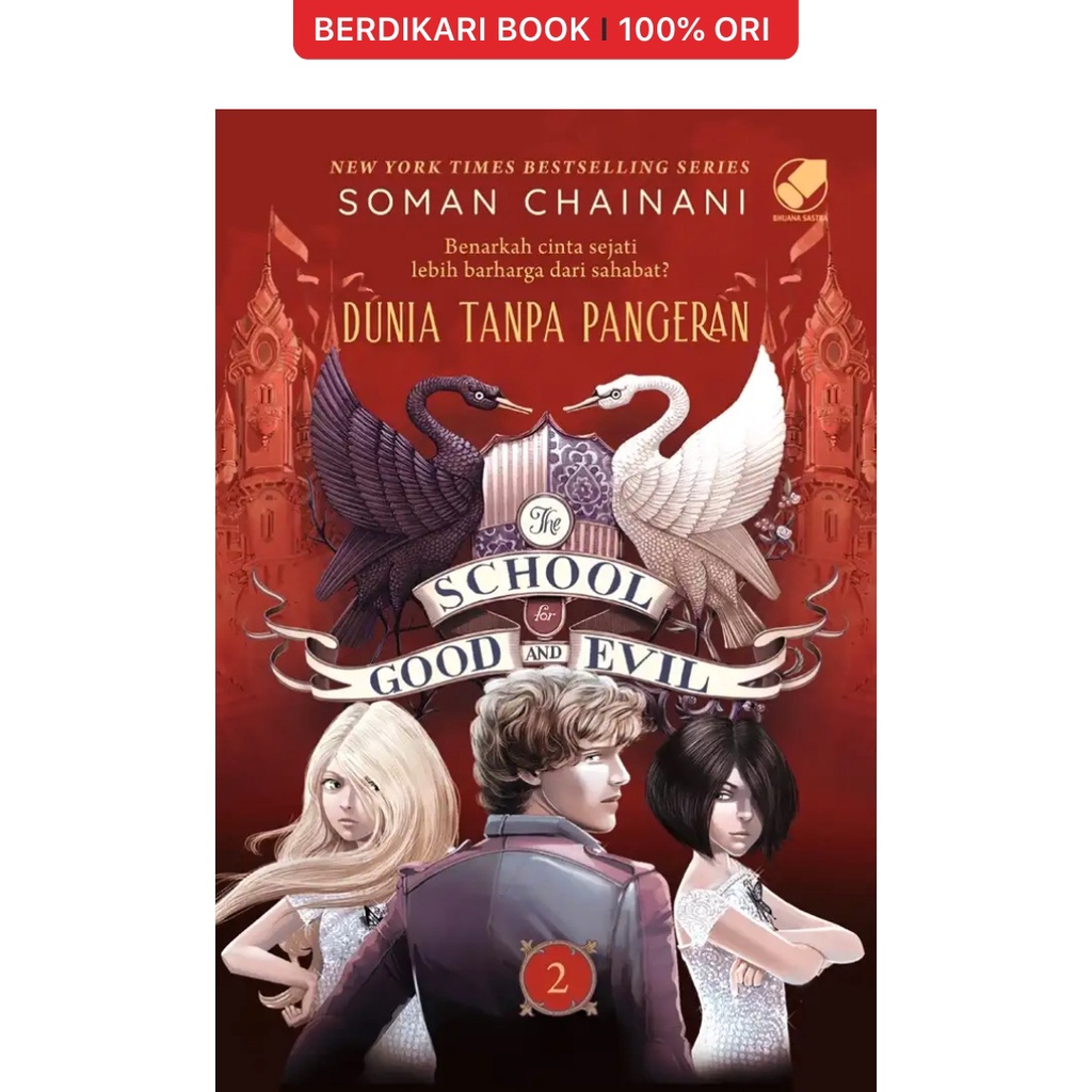 Soman Chainani; The School for Good and Evil 2 : Dunia Tanpa Pangeran (2022) - Gramedia