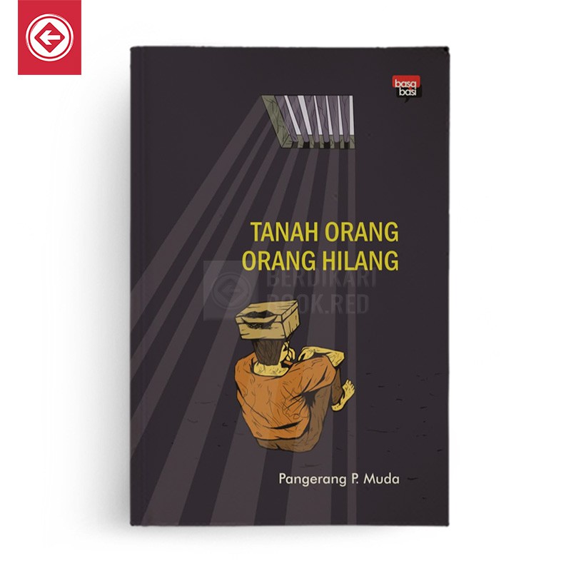 Tanah Orang-Orang Hilang - Basabasi