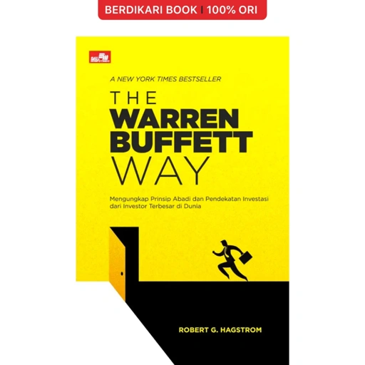 Image of The Warren Buffett Way: Mengungkap Prinsip Abadi dan Pendekatan Investasi dari Investor Terbesar di Dunia - Gramedia