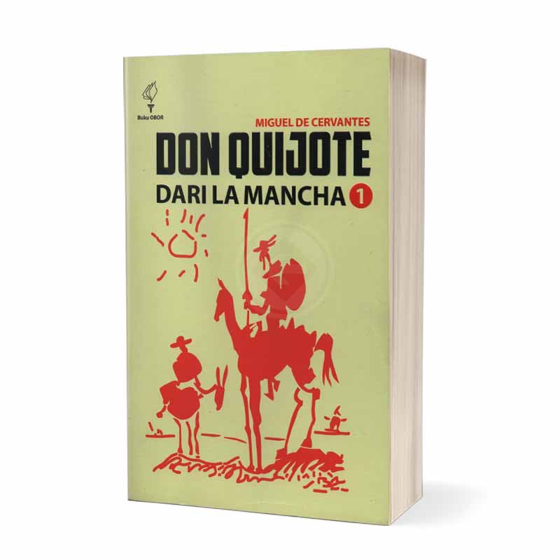 Don Quijote dari La Mancha jilid 1 - Obor