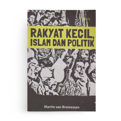 Image of Rakyat Kecil, Islam dan Politik - Gading