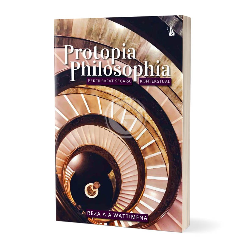 Protopia Philosophia Berfilsafat secara Kontekstual - Kanisius