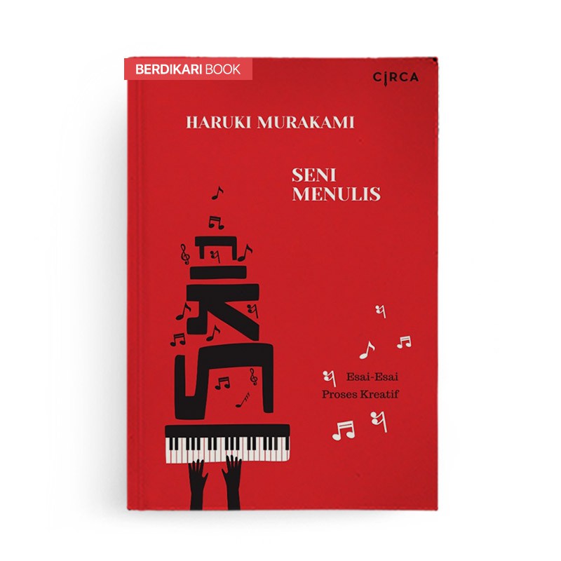 Murakami; Seni Menulis Fiksi - Circa