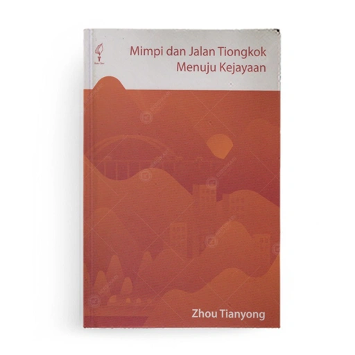 Image of Mimpi dan Jalan Tiongkok Menuju Kejayaan - Obor